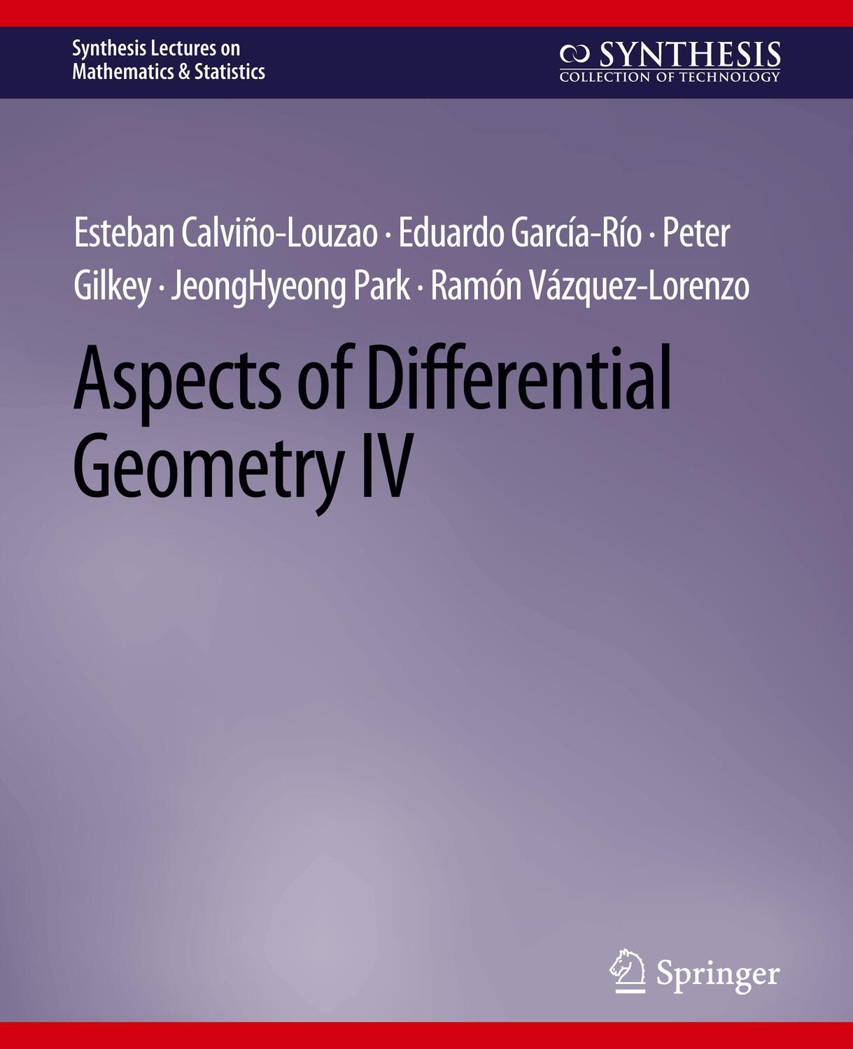 Cover: 9783031012884 | Aspects of Differential Geometry IV | Esteban Calviño-Louzao (u. a.)