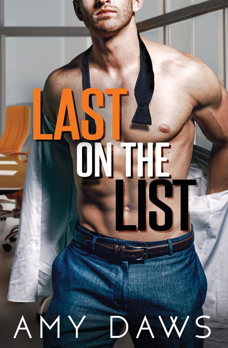 Cover: 9781944565565 | Last on the List | A Single Dad Boss Romance | Amy Daws | Taschenbuch