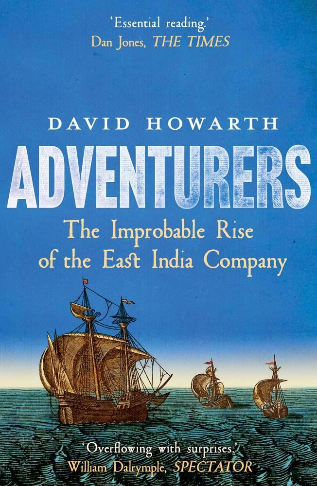 Cover: 9780300276497 | Adventurers | The Improbable Rise of the East India Company: 1550-1650