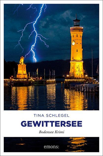 Cover: 9783740806774 | Gewittersee | Bodensee Krimi | Tina Schlegel | Taschenbuch | Deutsch