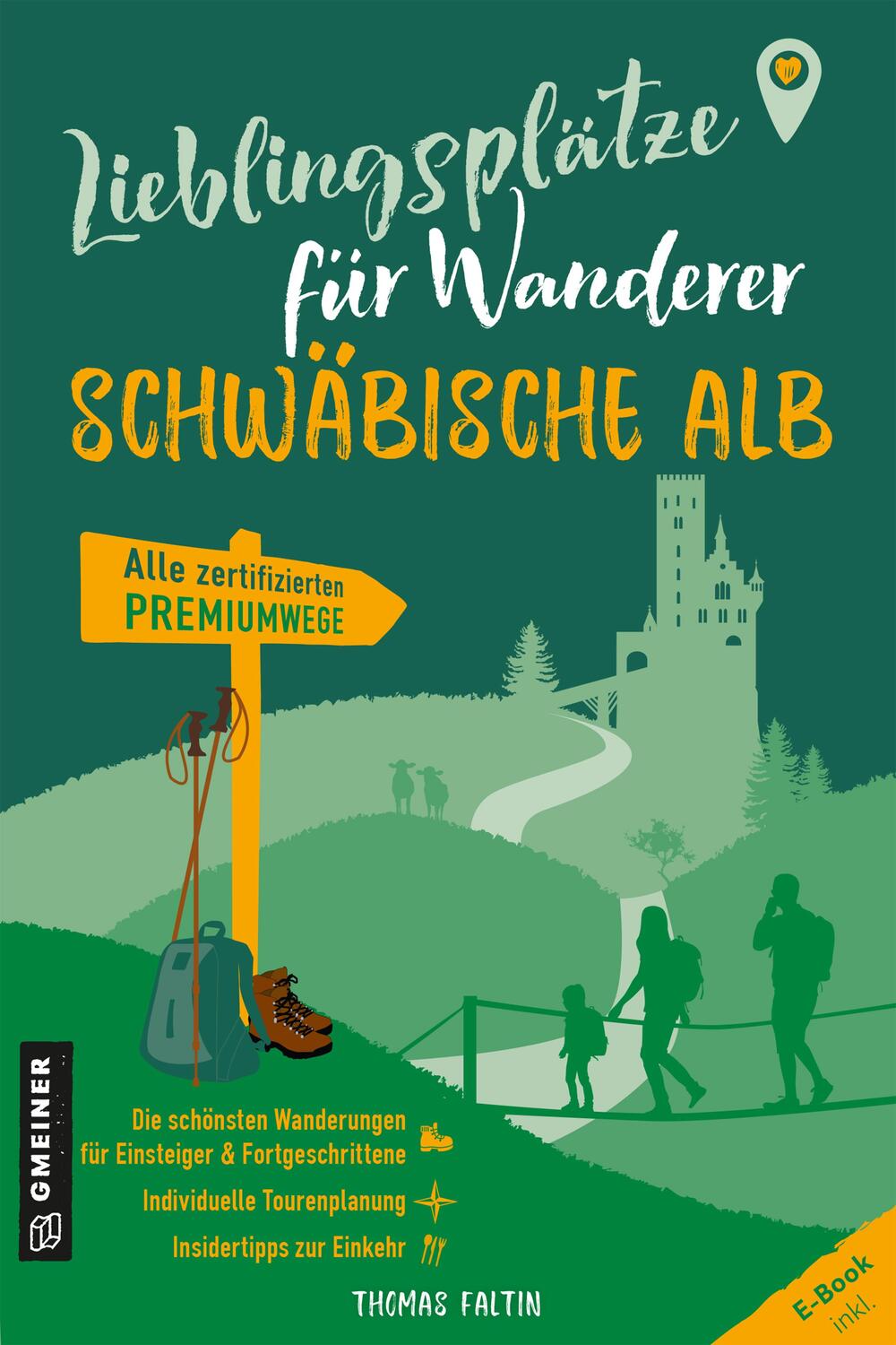 Cover: 9783839203750 | Lieblingsplätze für Wanderer - Schwäbischen Alb | Thomas Faltin | Buch