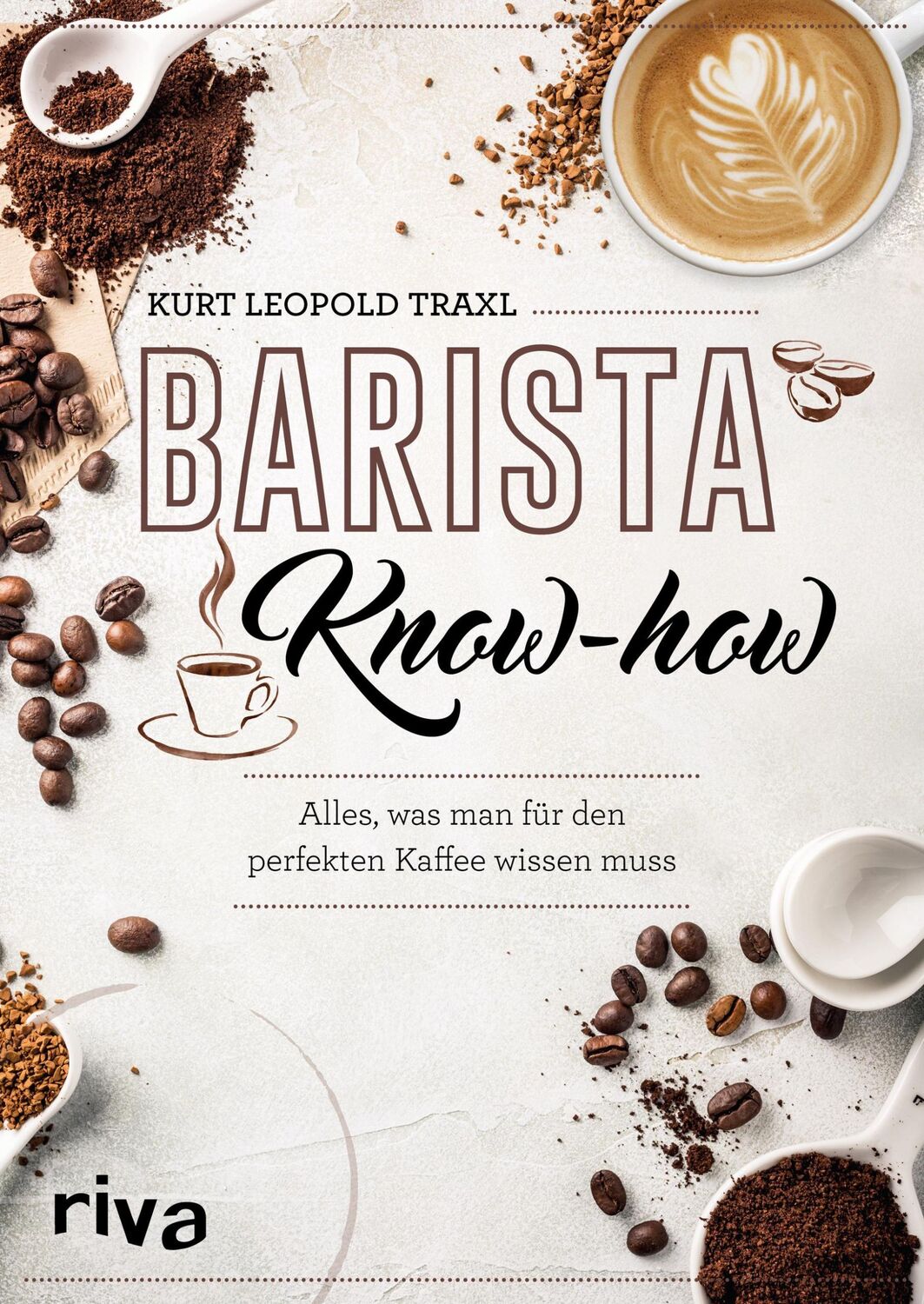 Cover: 9783742307415 | Barista-Know-how | Alles, was man für den perfekten Kaffee wissen muss