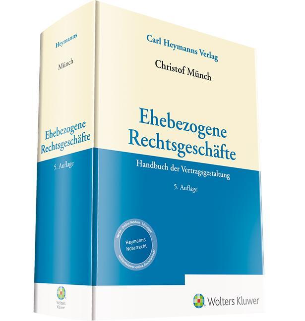 Cover: 9783452291905 | Ehebezogene Rechtsgeschäfte | Handbuch der Vertragsgestaltung | Münch