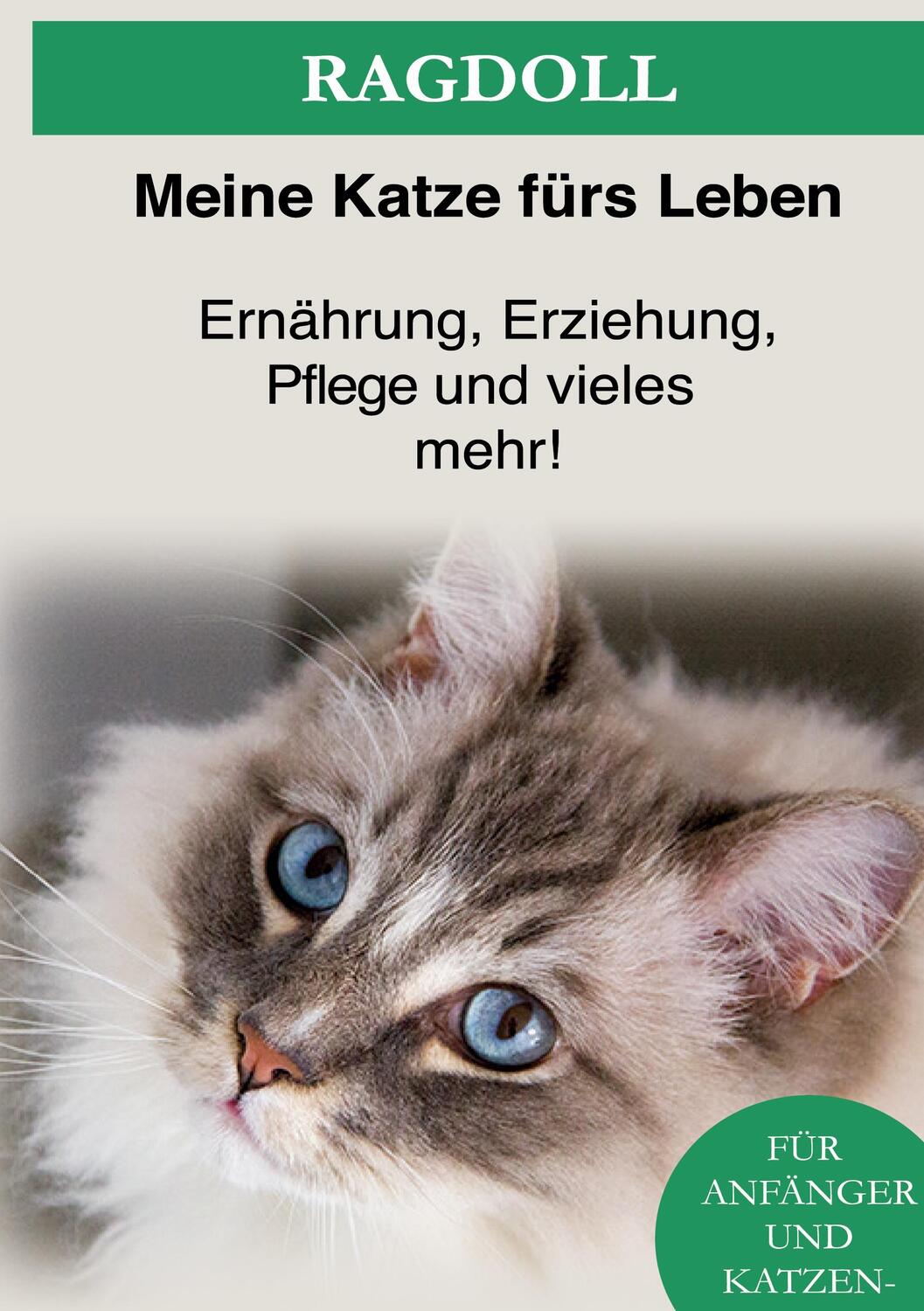 Cover: 9783752686593 | Ragdoll | Meine Katze fürs Leben Ratgeber | Buch | 86 S. | Deutsch