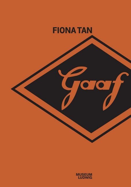 Cover: 9783960985990 | Fiona Tan | Gaaf . Ausstellungskatalog Museum Ludwig, 2019 | Fiona Tan