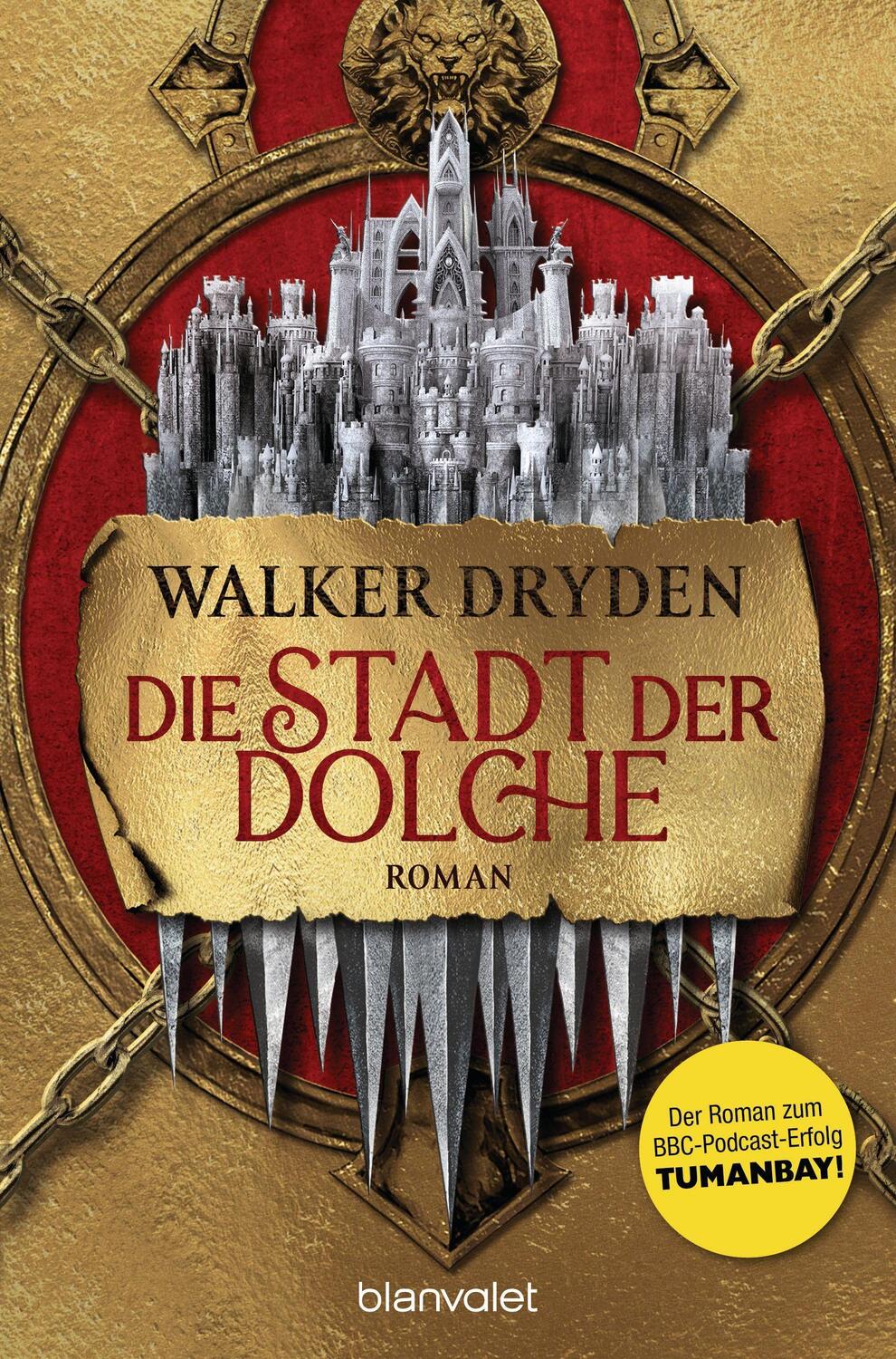 Cover: 9783734163210 | Die Stadt der Dolche | Walker Dryden | Taschenbuch | 640 S. | Deutsch