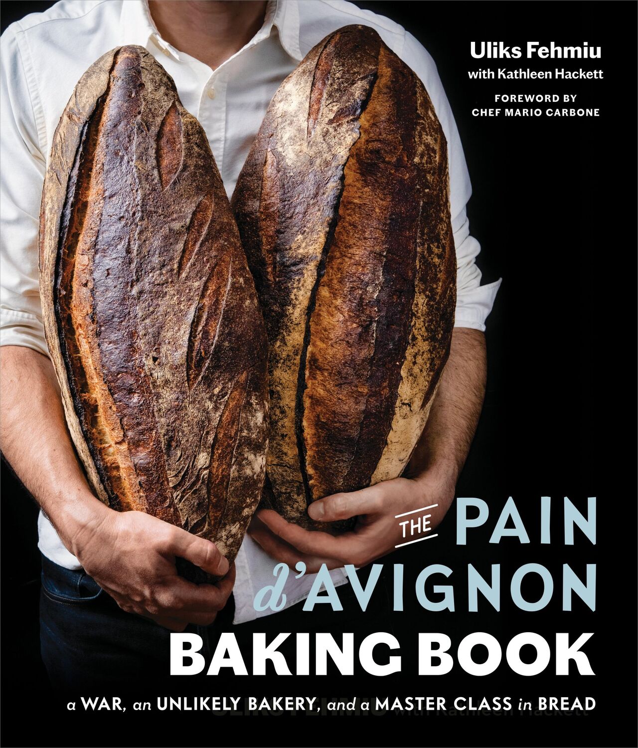 Cover: 9780525536116 | The Pain D'Avignon Baking Book | Kathleen Hackett (u. a.) | Buch