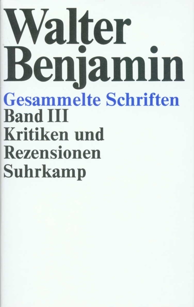 Cover: 9783518573082 | Gesammelte Schriften, 2 Teile | Walter Benjamin | Buch | Suhrkamp