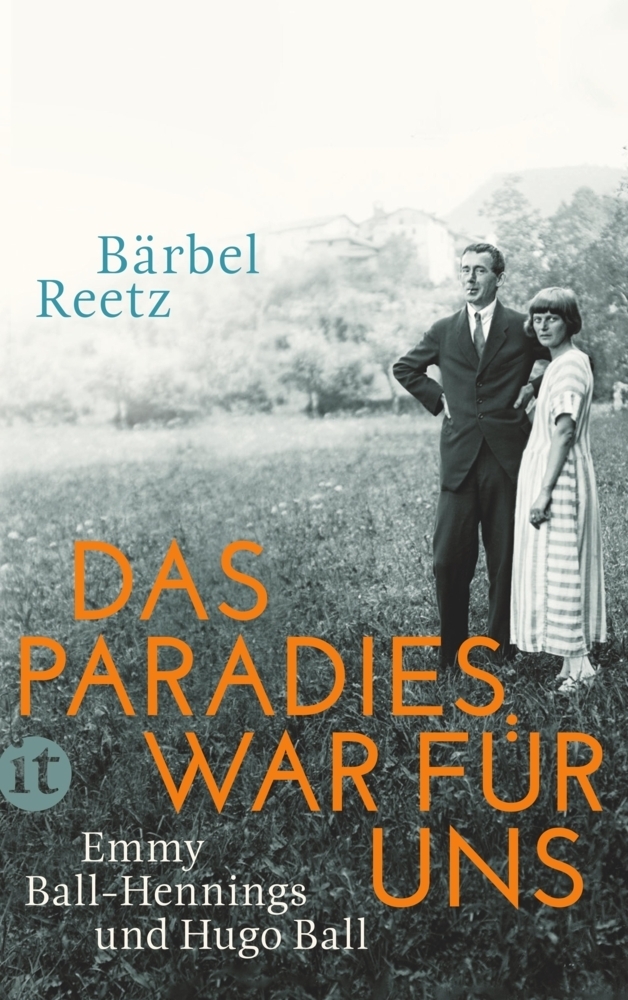 Cover: 9783458361008 | Das Paradies war für uns | Emmy Ball-Hennings und Hugo Ball | Reetz