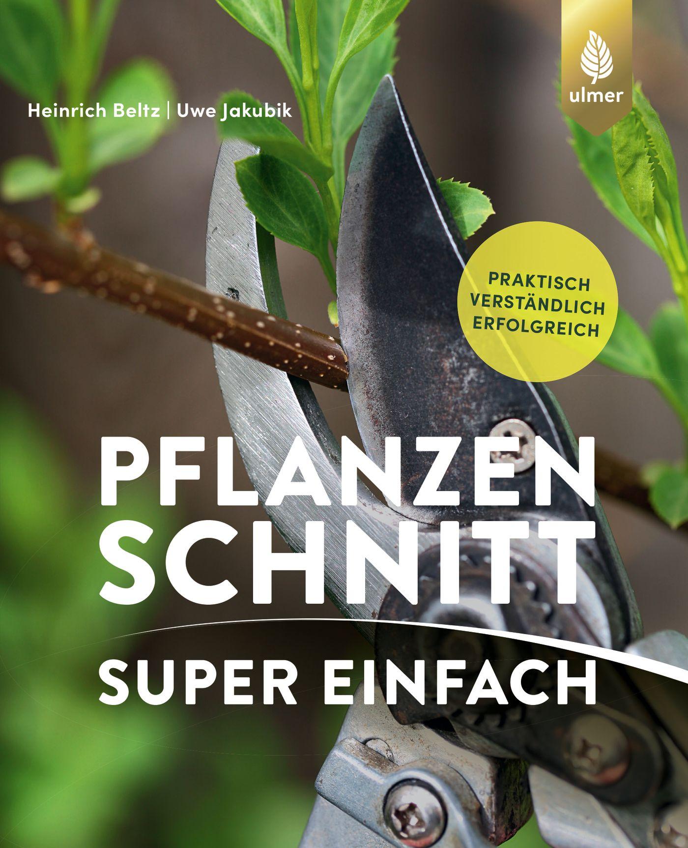 Cover: 9783818611743 | Pflanzenschnitt super einfach | Praktisch, verständlich, erfolgreich