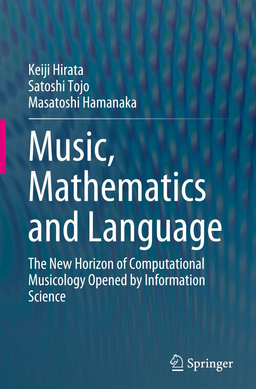 Cover: 9789811951657 | Music, Mathematics and Language | Keiji Hirata (u. a.) | Buch | xiv