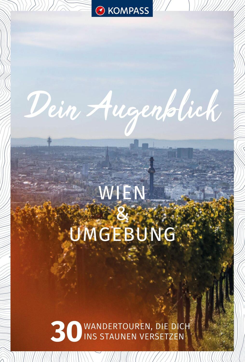 Cover: 9783991213147 | KOMPASS Dein Augenblick Wien & Umgebung | Wolfgang Heitzmann | Buch