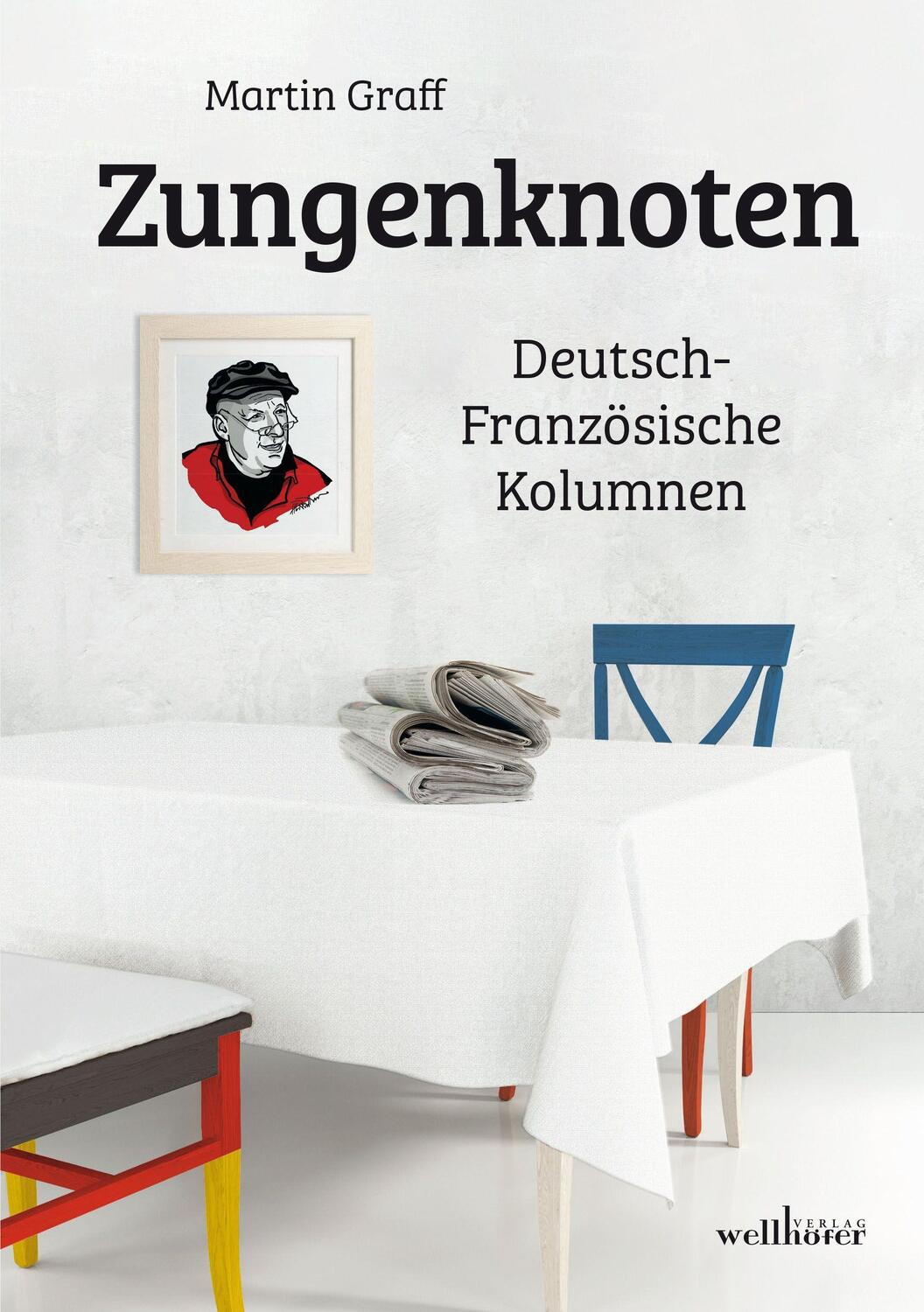 Cover: 9783954282739 | Zungenknoten | Deutsch-Französische Kolumnen | Martin Graff | Buch