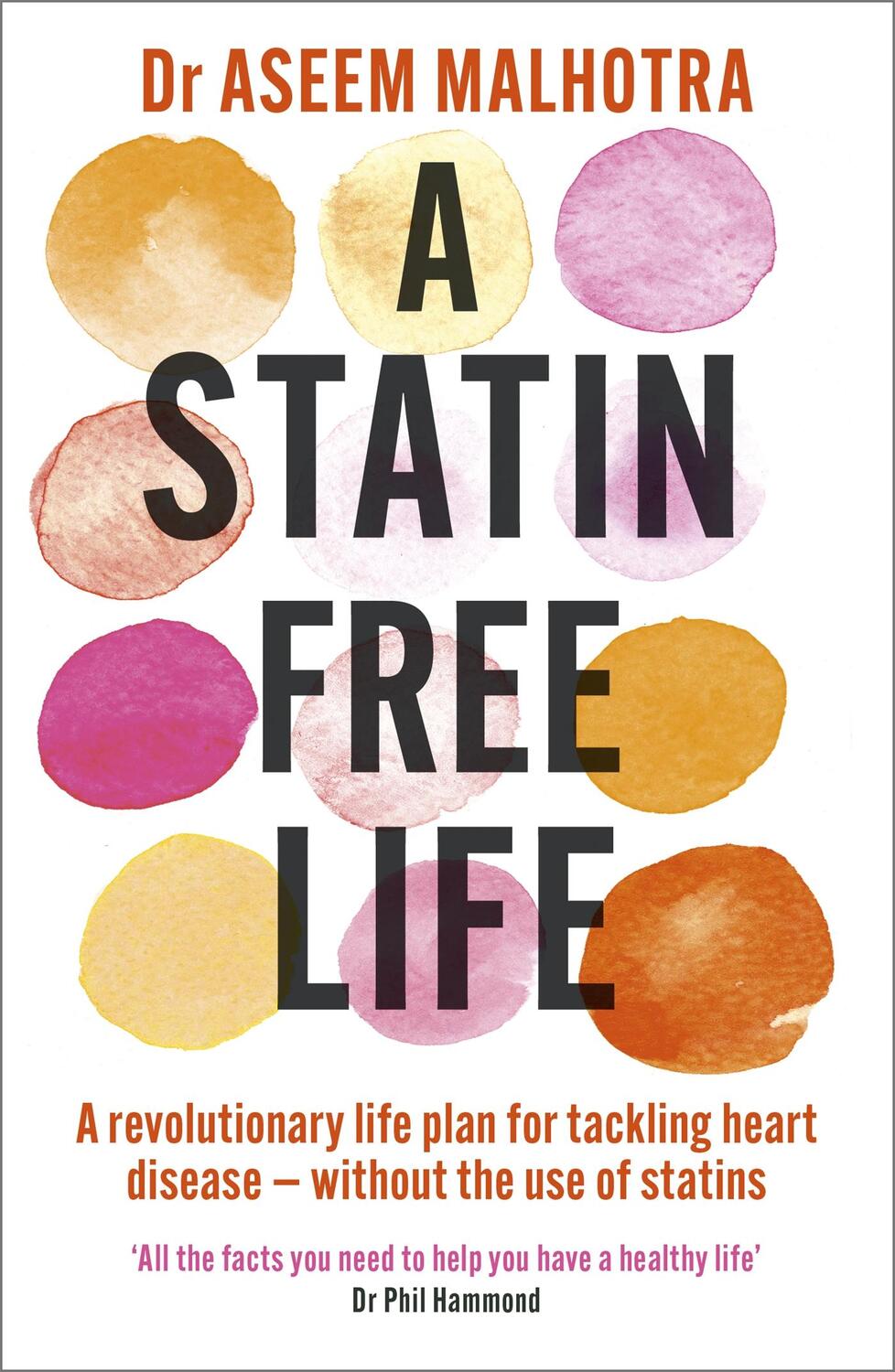 Cover: 9781529354102 | A Statin-Free Life | Dr Aseem Malhotra | Taschenbuch | Englisch | 2021