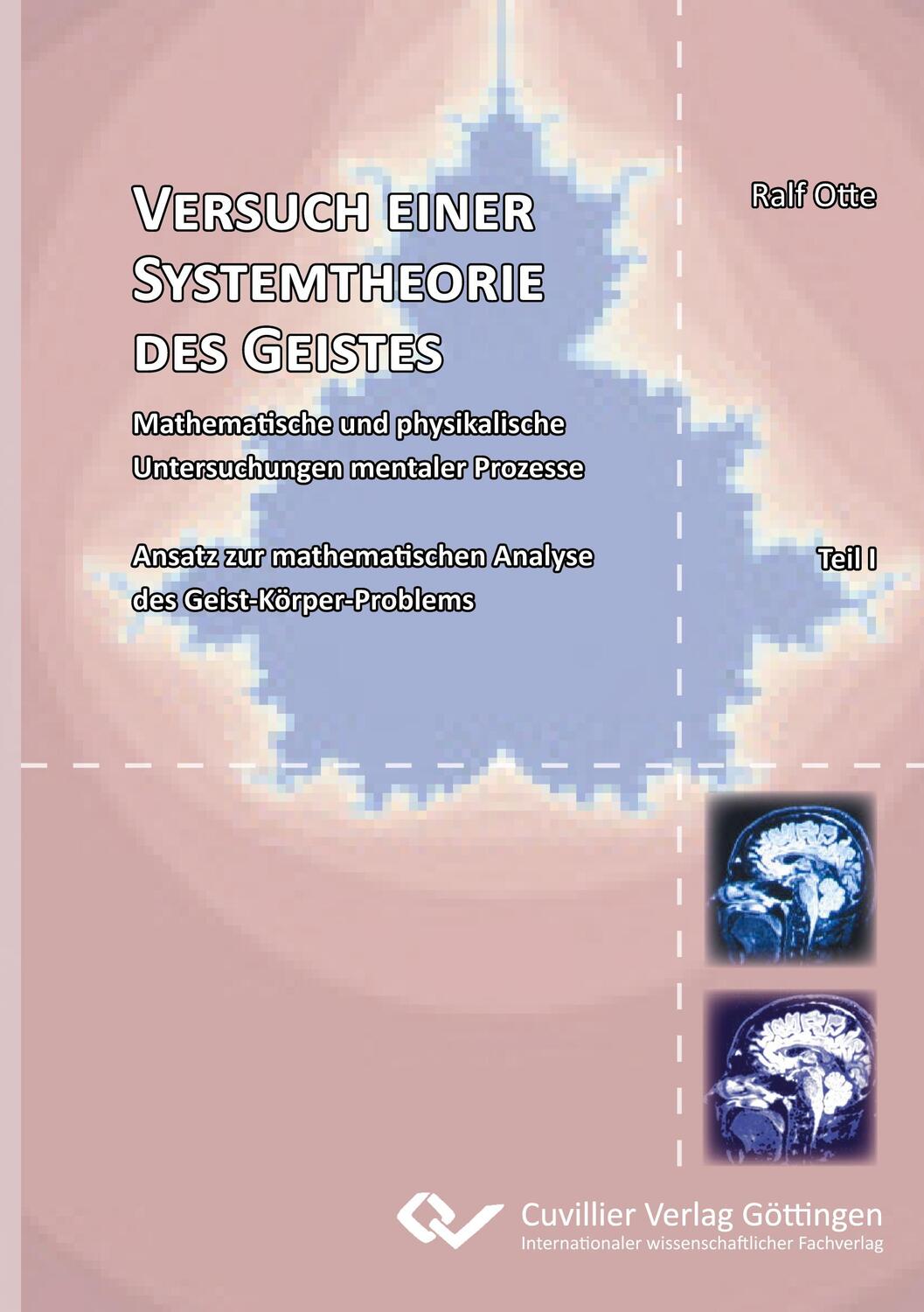 Cover: 9783869559179 | Versuch einer Systemtheorie des Geistes. Mathematische und...