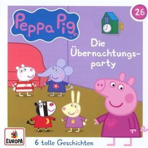 Cover: 194398859422 | Folge 26: Die Übernachtungsparty | Peppa Pig Hörspiele | Audio-CD