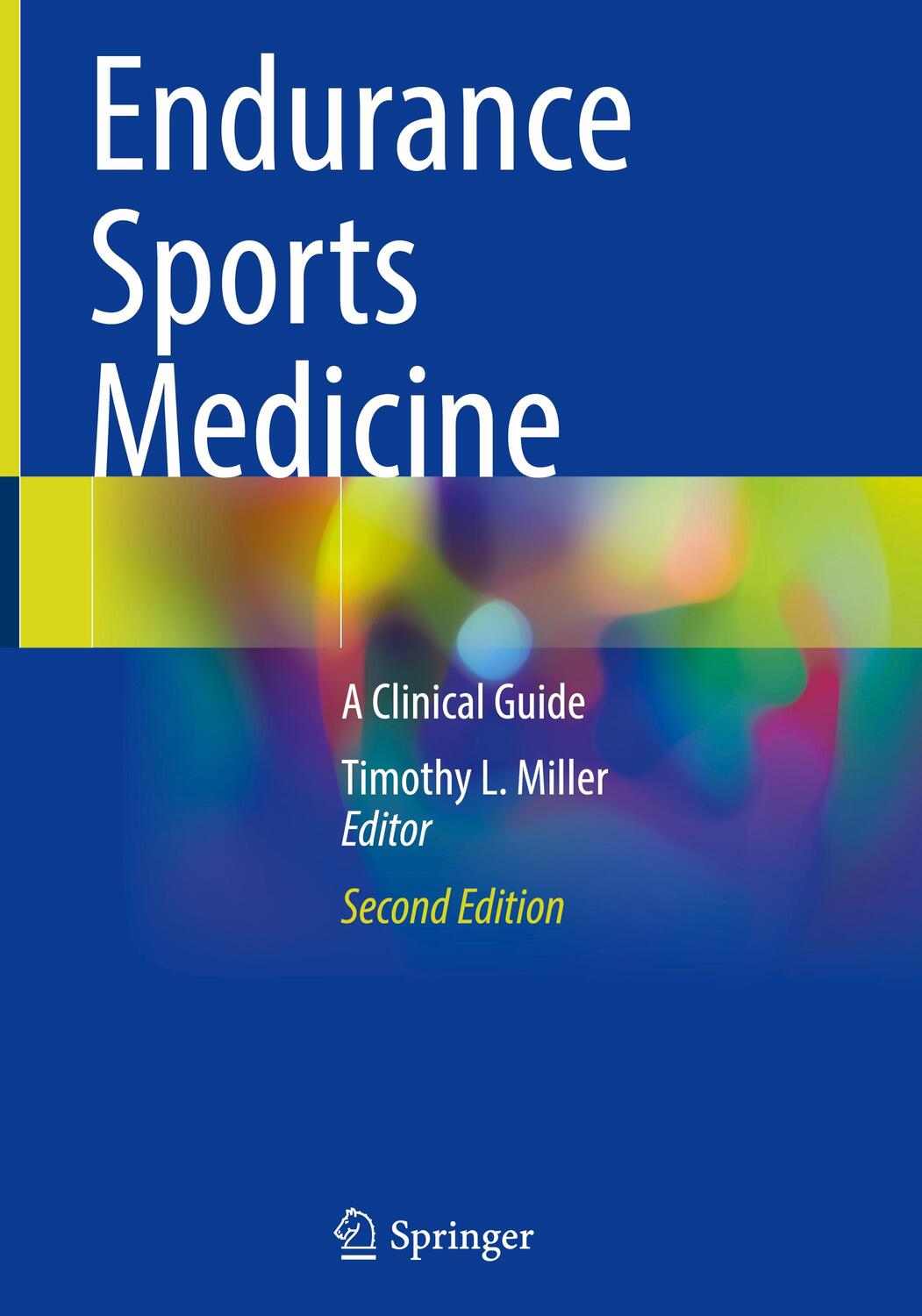Cover: 9783031265990 | Endurance Sports Medicine | A Clinical Guide | Timothy L. Miller | XII