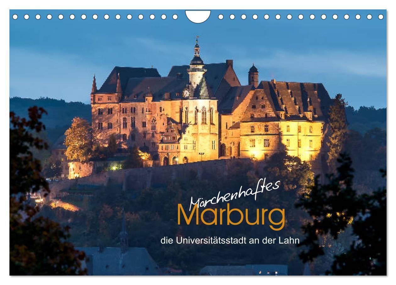 Cover: 9783675460584 | Märchenhaftes Marburg (Wandkalender 2024 DIN A4 quer), CALVENDO...