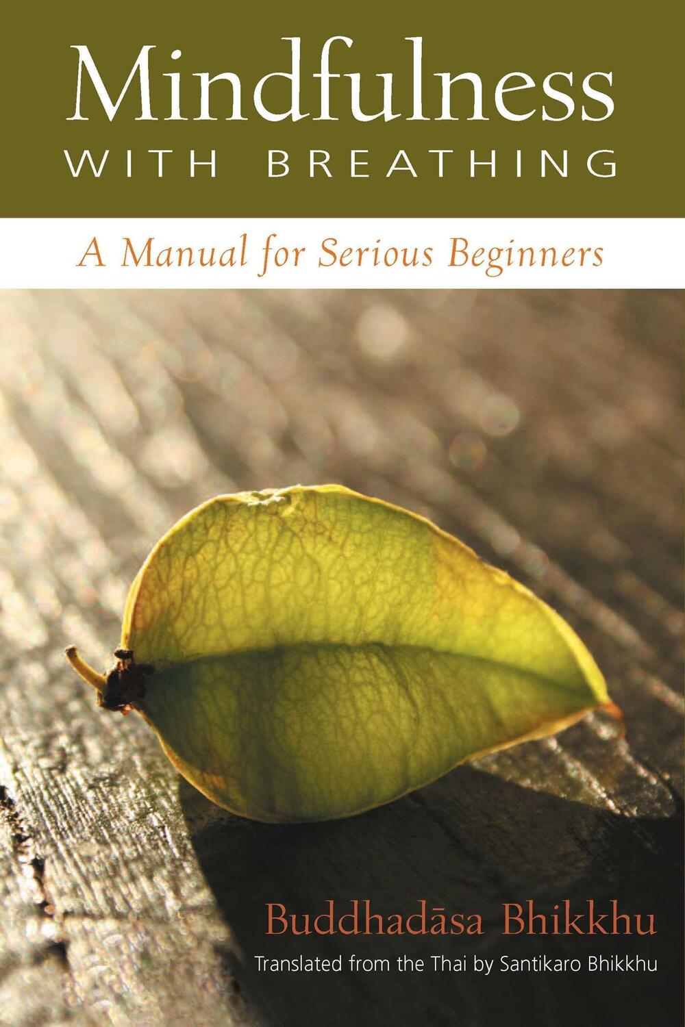 Cover: 9780861711116 | Mindfulness with Breathing | A Manual for Serious Beginners | Bhikkhu