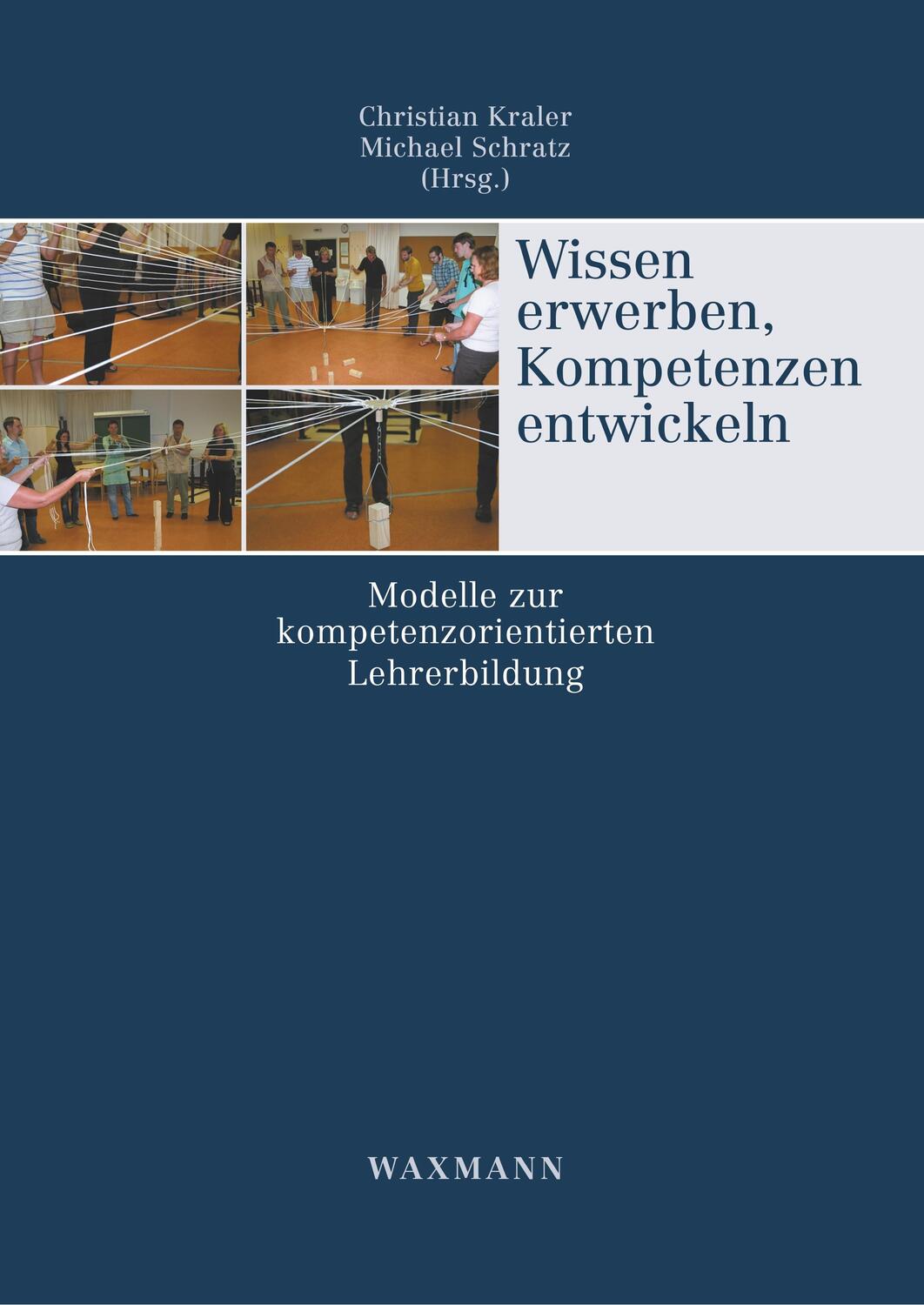 Cover: 9783830919162 | Wissen erwerben, Kompetenzen entwickeln | Christian Kraler (u. a.)