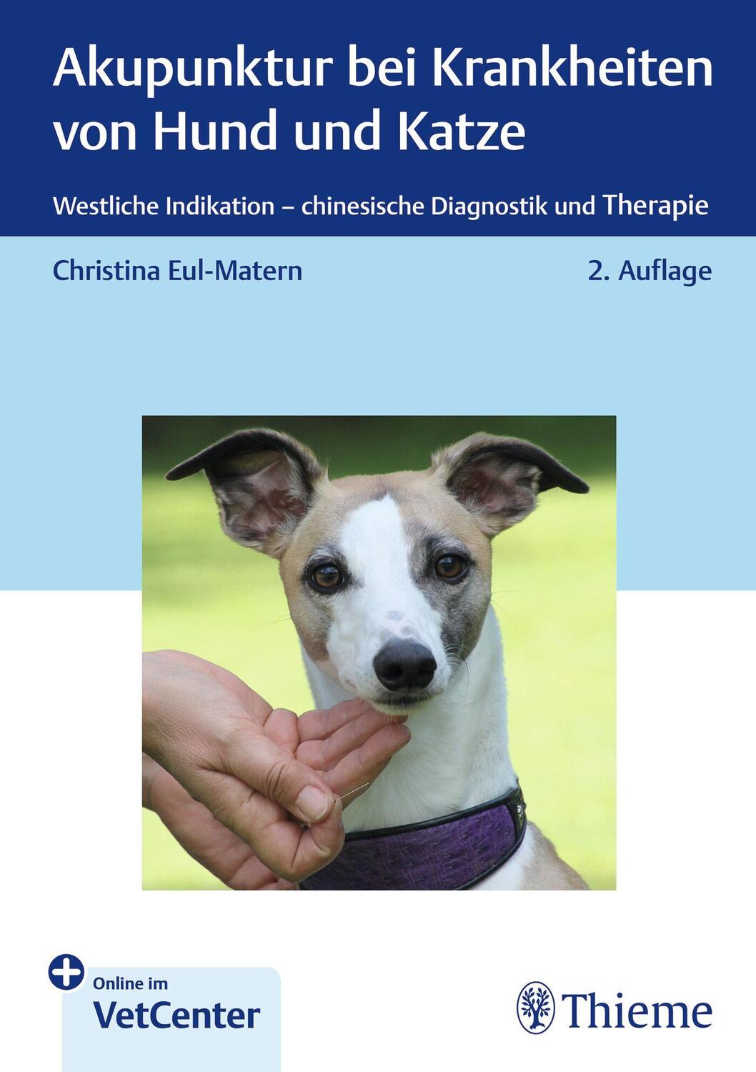 Cover: 9783132457782 | Akupunktur bei Krankheiten von Hund und Katze | Christina Eul-Matern