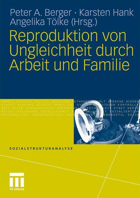 Cover: 9783531176383 | Reproduktion von Ungleichheit durch Arbeit und Familie | Taschenbuch