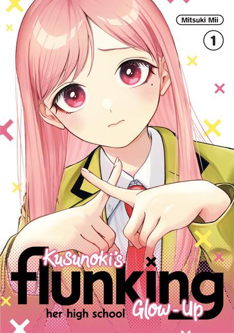 Cover: 9798888772713 | Kusunoki's Flunking Her High School Glow-Up 1 | Mitsuki Mii | Buch