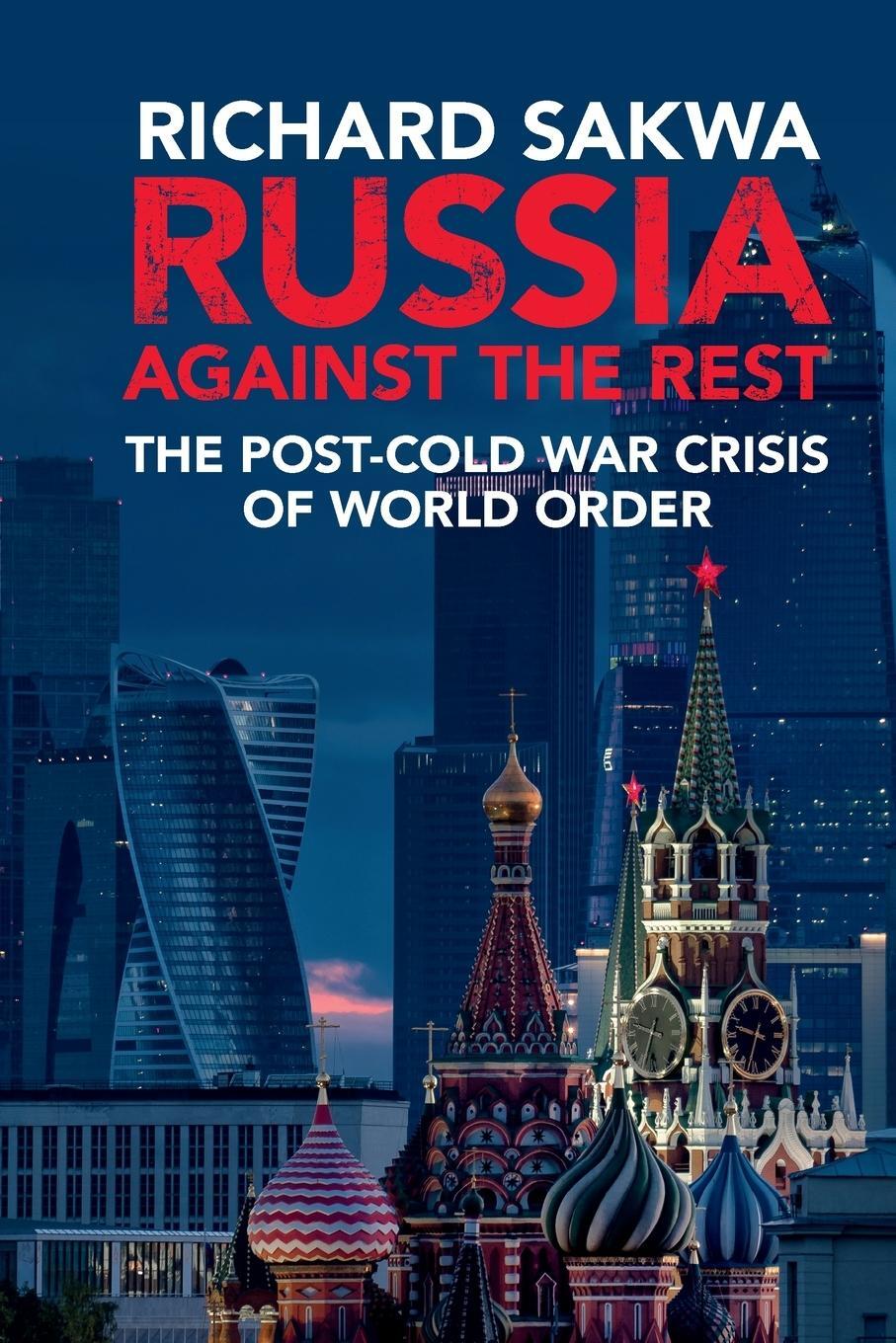 Cover: 9781316613511 | Russia Against the Rest | The Post-Cold War Crisis of World Order