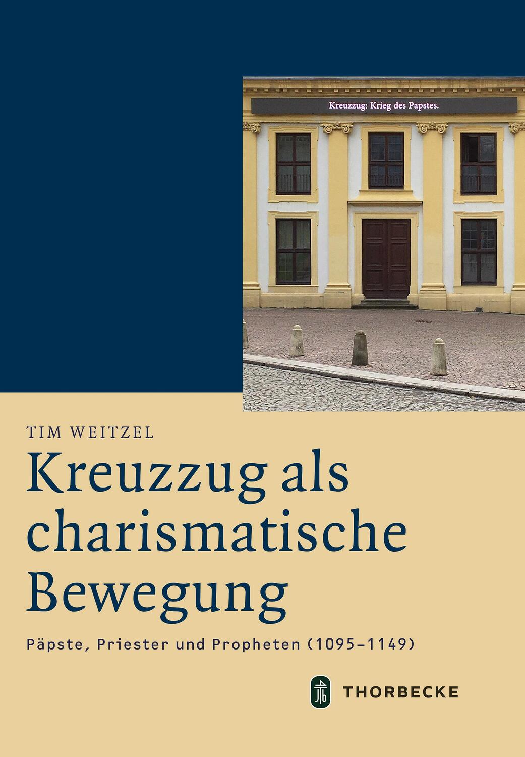 Cover: 9783799543835 | Kreuzzug als charismatische Bewegung | Tim Weitzel | Buch | Deutsch