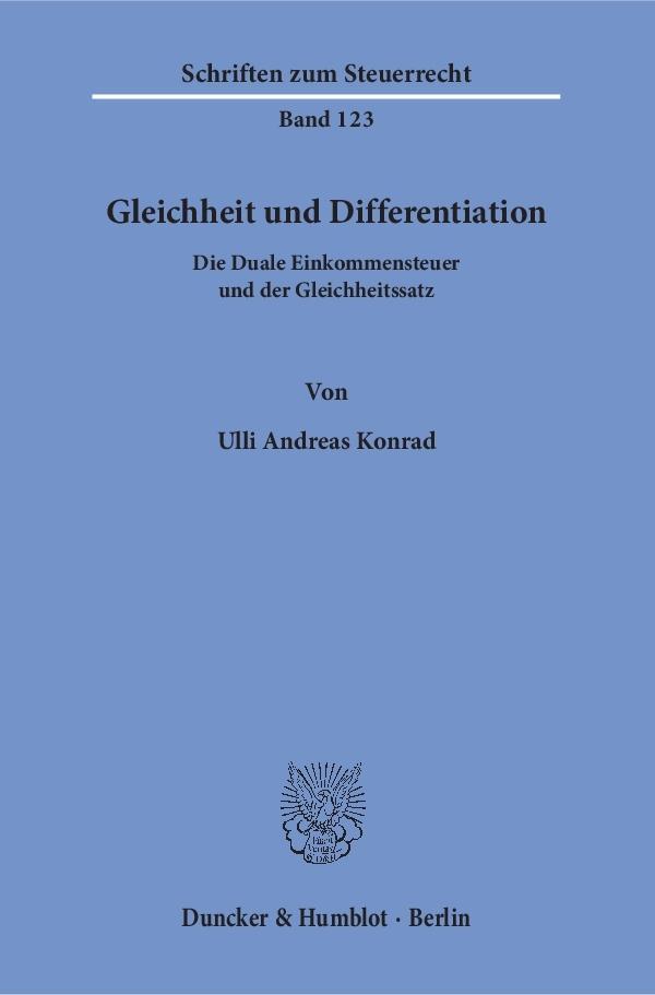 Cover: 9783428148295 | Gleichheit und Differentiation. | Ulli Andreas Konrad | Taschenbuch