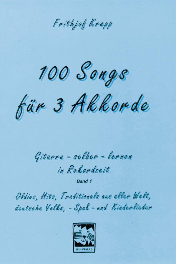 Cover: 9783928825009 | 100 Songs für 3 Akkorde | Frithjof Krepp | Taschenbuch | 144 S. | 2001