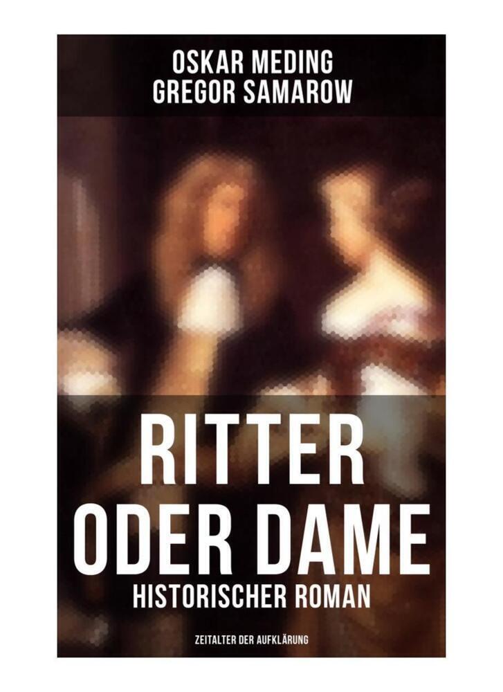 Cover: 9788027260553 | Ritter oder Dame (Historischer Roman - Zeitalter der Aufklärung)