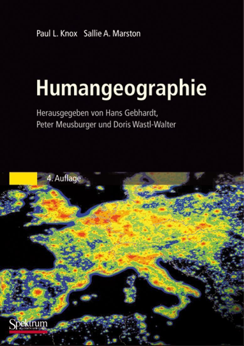Cover: 9783827418159 | Humangeographie | Sally A. Marston (u. a.) | Buch | Spektrum Lehrbuch