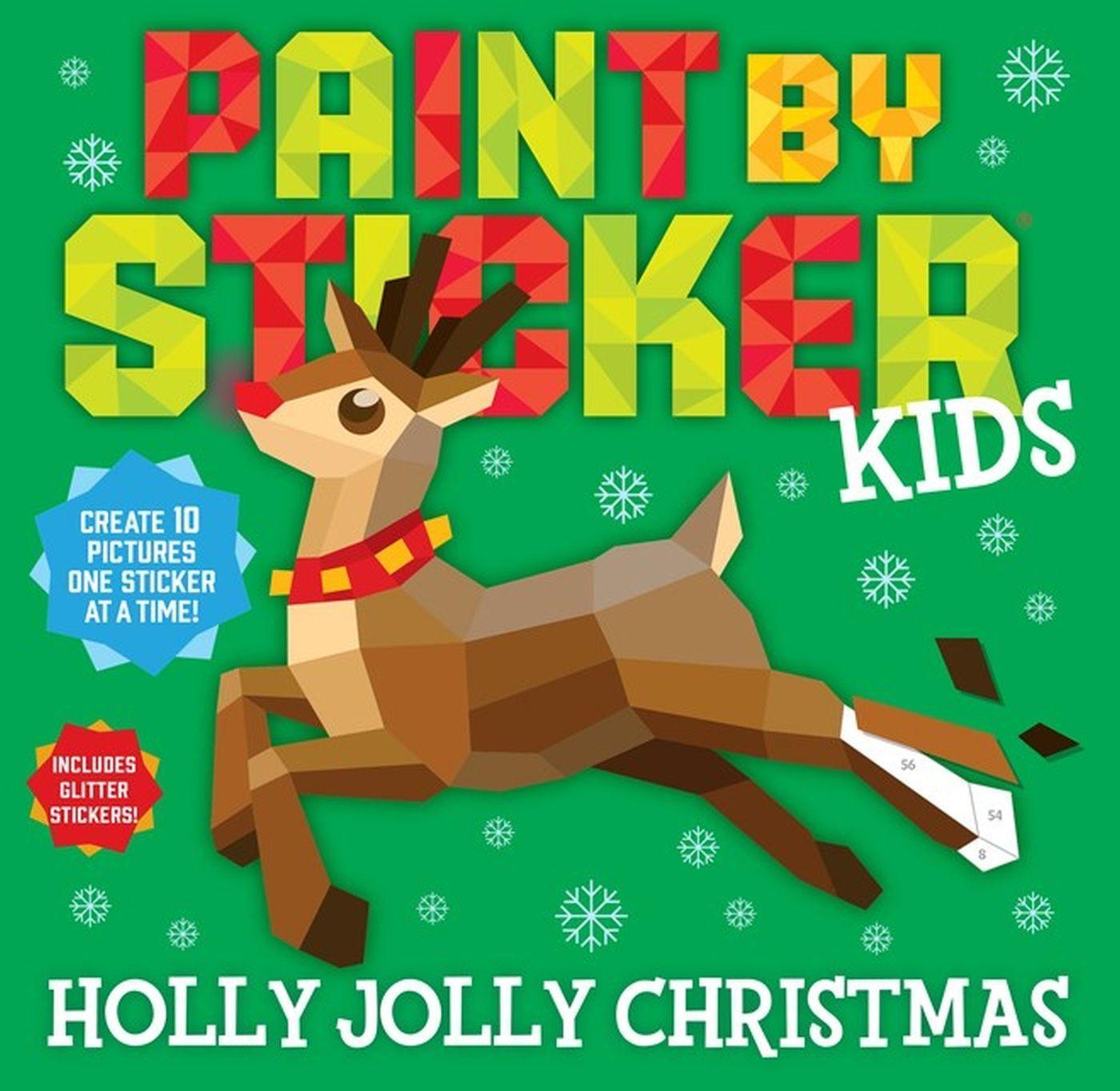 Cover: 9781523518562 | Paint by Sticker Kids: Holly Jolly Christmas | Workman Publishing