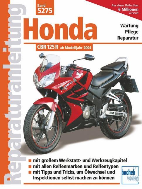 Cover: 9783716820902 | Honda CBR 125 R | Ab Modelljahr 2004. Reparaturanleitung | Schermer