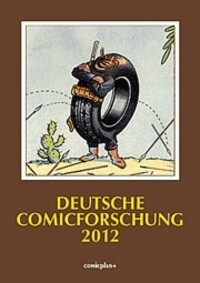 Cover: 9783894742188 | Deutsche Comicforschung 2012 | comicplus+ | EAN 9783894742188