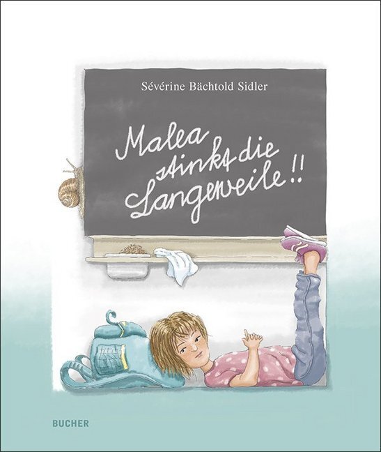 Cover: 9783990183892 | Malea stinkt die Langeweile | Bächtold Sidler Sévérine | Buch | 2017