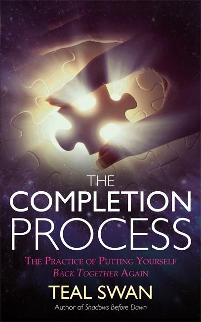 Cover: 9781781806685 | The Completion Process | Teal Swan | Taschenbuch | Englisch | 2016