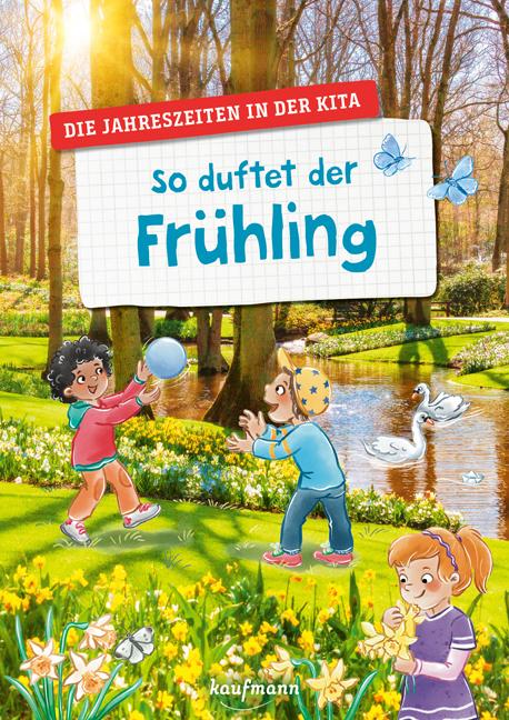 Cover: 9783780652096 | So duftet der Frühling | Die Jahreszeiten in der Kita | Suse Klein