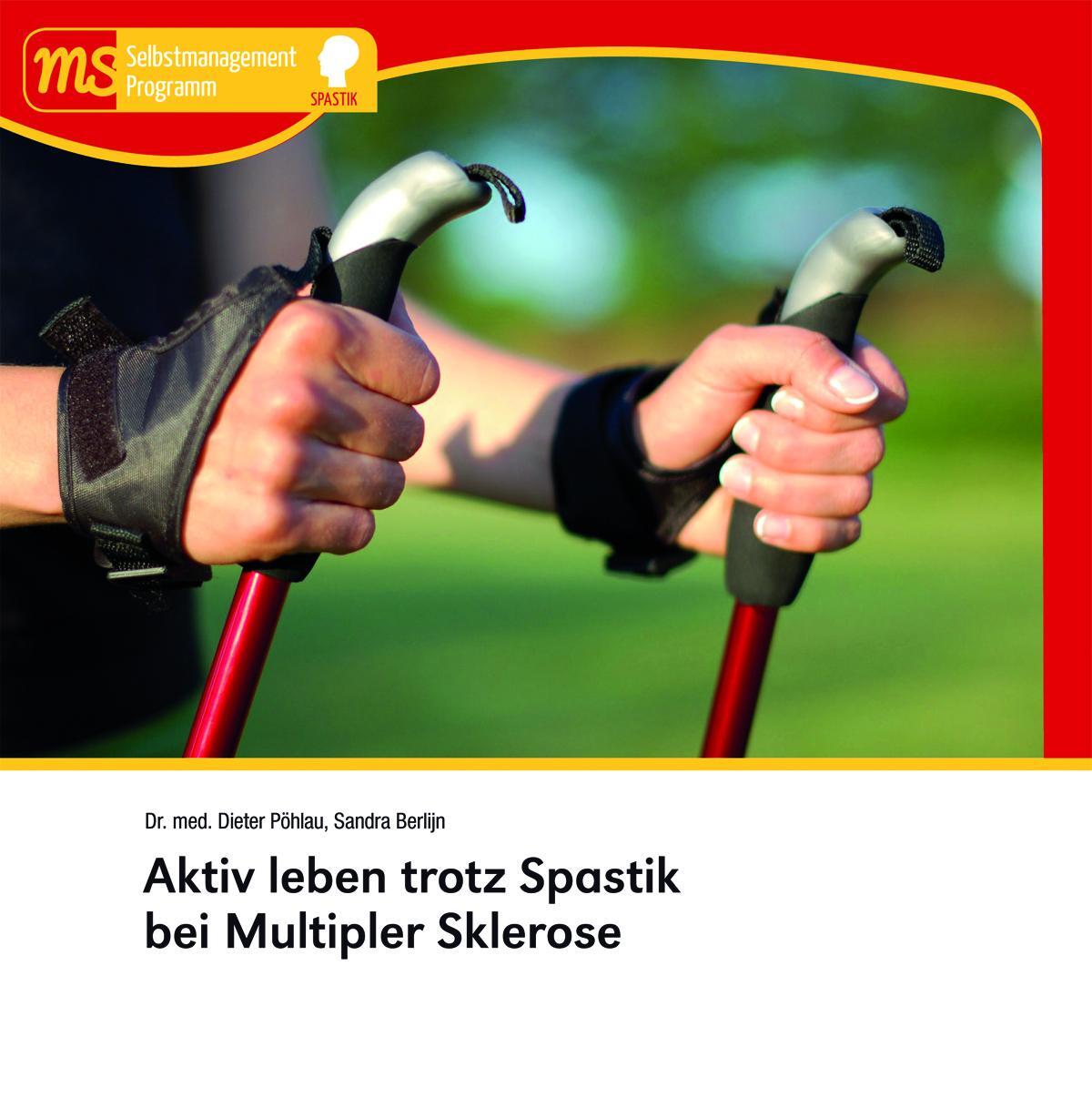 Cover: 9783936525748 | Aktiv leben trotz Spastik bei Multipler Sklerose | Pöhlau (u. a.)
