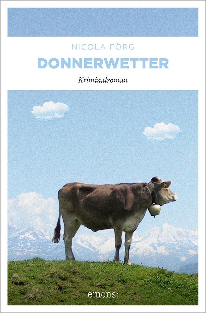 Cover: 9783954511402 | Donnerwetter | Nicola Förg | Taschenbuch | 208 S. | Deutsch | 2013