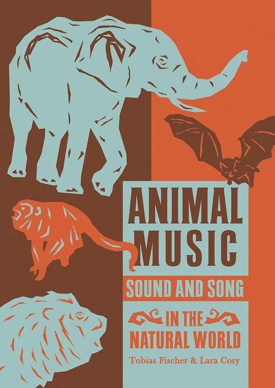 Cover: 9781907222344 | Animal Music | Sound and Song in the Natural World | Fischer (u. a.)