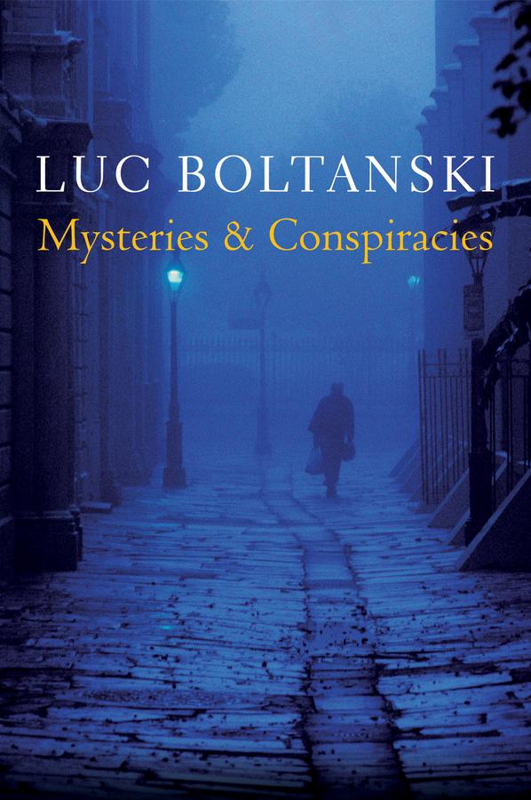 Cover: 9780745664057 | Mysteries and Conspiracies | Luc Boltanski | Taschenbuch | XVIII