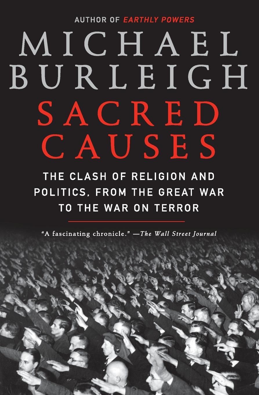 Cover: 9780060580964 | Sacred Causes | Michael Burleigh | Taschenbuch | Paperback | Englisch