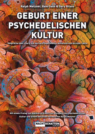 Cover: 9783037885499 | Geburt einer psychedelischen Kultur | Ralph Metzner (u. a.) | Buch