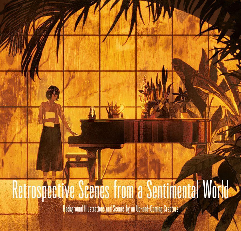 Cover: 9784756251497 | Retrospective Scenes from a Sentimental World: Background...