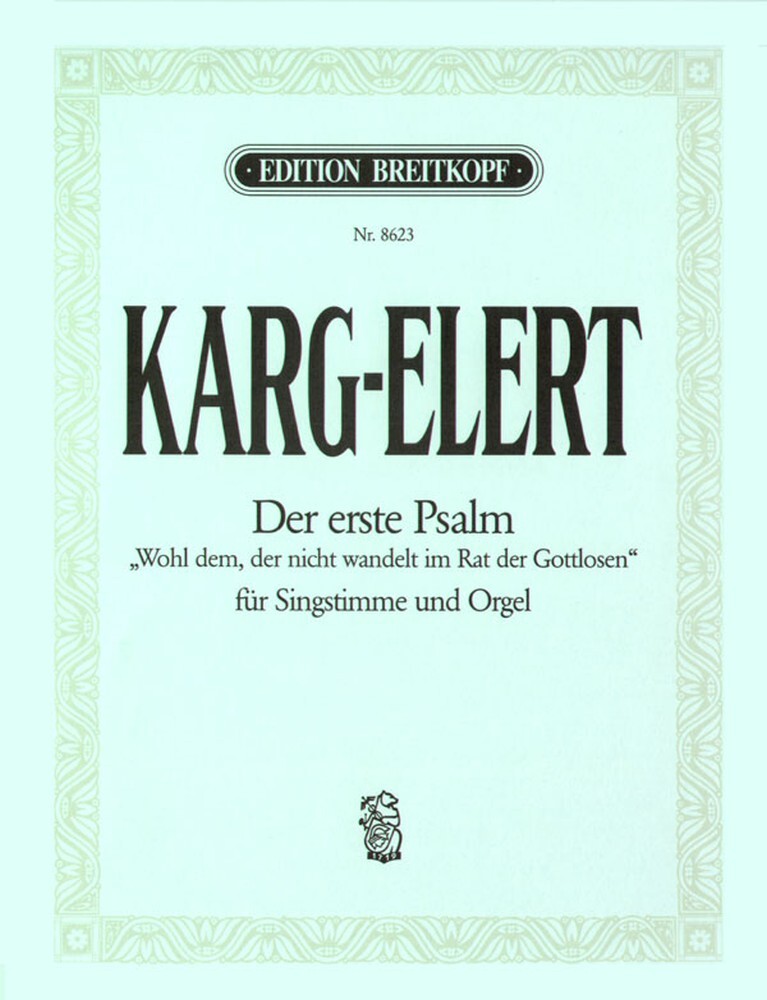 Cover: 9790004180044 | Der 1. Psalm "Wohl dem, der" | Sigfrid Karg-Elert | Buch