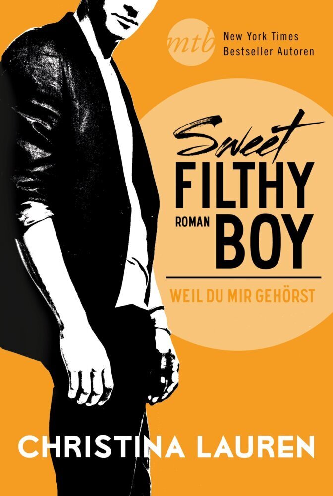 Cover: 9783956492525 | Sweet Filthy Boy - Weil du mir gehörst | Deutsche Erstveröffentlichung