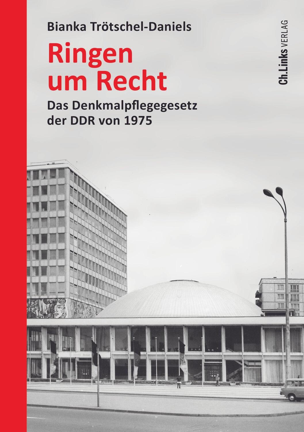 Cover: 9783962891329 | Ringen um Recht | Das Denkmalpflegegesetz der DDR von 1975 | Buch