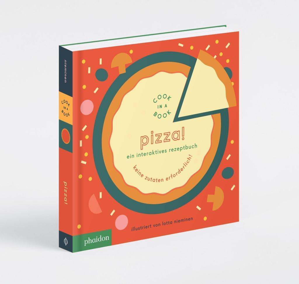 Cover: 9780714874456 | Pizza! | Lotta Nieminen | Buch | 16 S. | Deutsch | 2017 | Phaidon